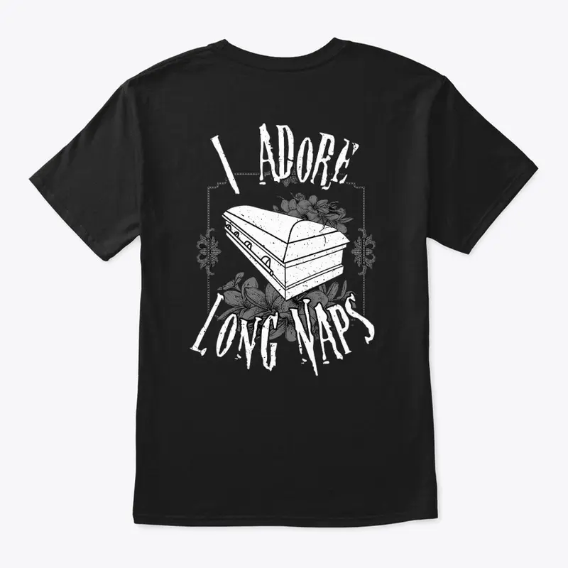 I Adore Long Naps Tee ♡